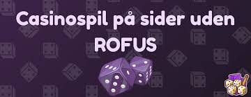 Danmarks bedste casino sider uden rofus