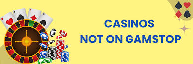 Explore Casinos That Don't Use GamStop -1540134995