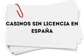 Los Casinos Sin Licencia Más Populares en España -1258828151 Los Casinos Sin Licencia Más Populares en España -1258828151