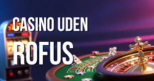 Casino Uden ROFUS Din Guide til Spil uden Begrænsninger 1342763724 Casino Uden ROFUS Din Guide til Spil uden Begrænsninger 1342763724