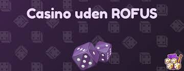 Casino uden ROFUS med Nem Udbetaling En Guide til Spillelyst